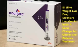 Eli Lilly’s Weight-Loss Drug Mounjaro Launches in India: A Game-Changer for Obesity and Diabetes Treatment Weight-loss drug Mounjaro launch by Eli Lilly