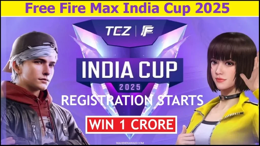 Free Fire Max India Cup 2025: ₹1 करोड़ जीतने का सुनहरा अवसर! Free Fire Max India Cup 2025 Registration starts win 1 crore